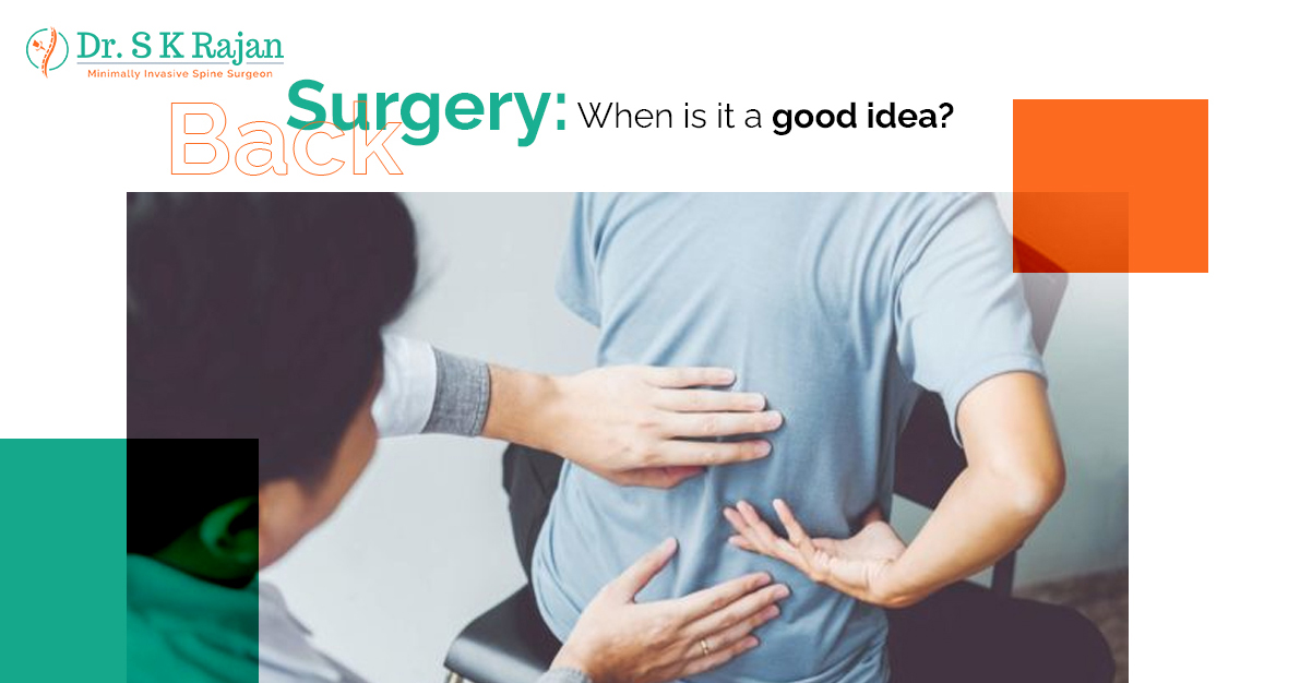 Back surgery When is it a good idea